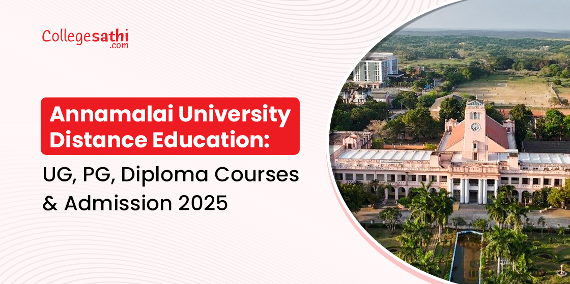 Annamalai University Distance Education: UG, PG, Diploma Courses & Admission 2025