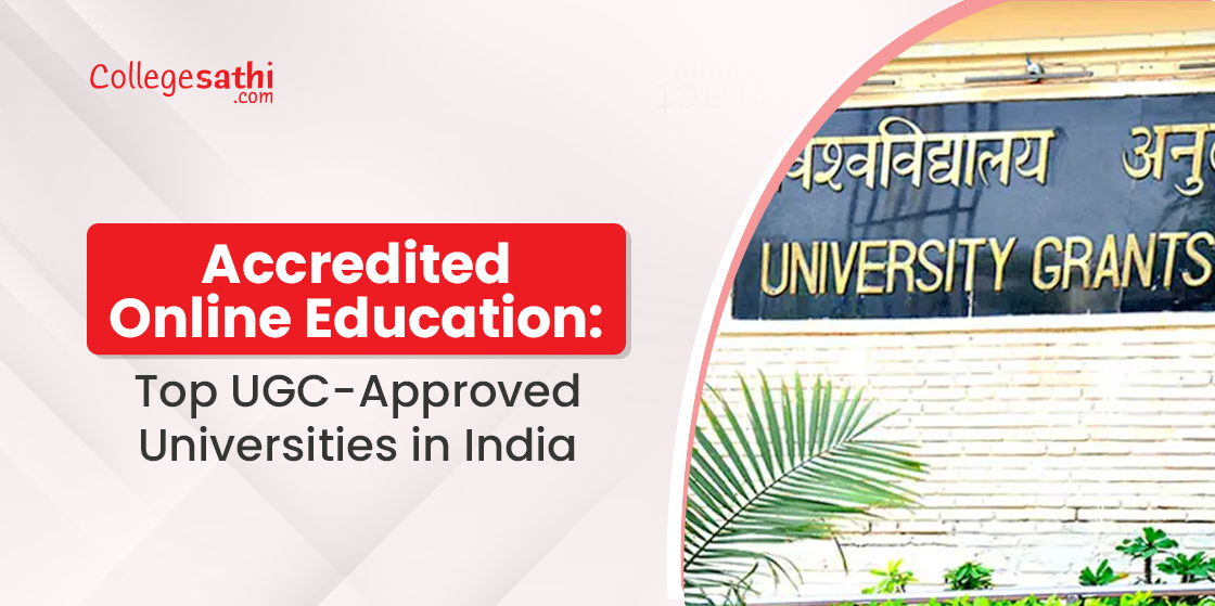 Top UGC Approved Online Universities in India (2026): Accredited Degrees, Courses & Fees Guide